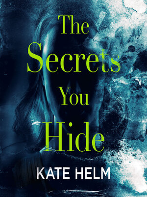 cover image of The Secrets You Hide
